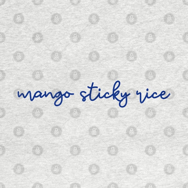 mango sticky rice - Thai blue - Flag color by habibitravels